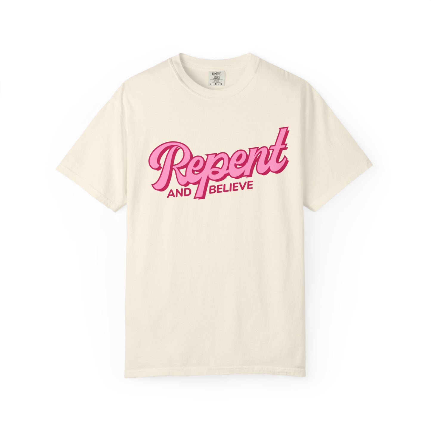 Repent and Believe T-Shirt