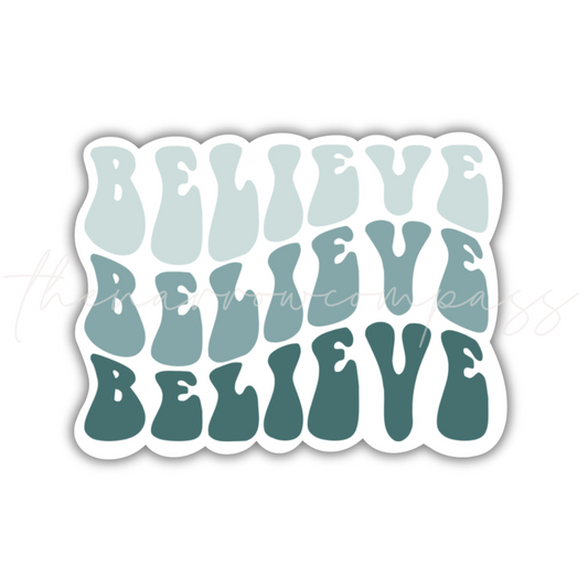 Believe Sticker